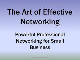 The Art of Effective Networking 
